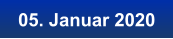 05. Januar 2020