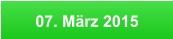 07. März 2015