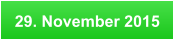 29. November 2015