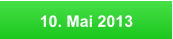 10. Mai 2013